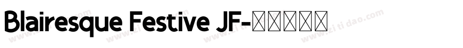 Blairesque Festive JF字体转换